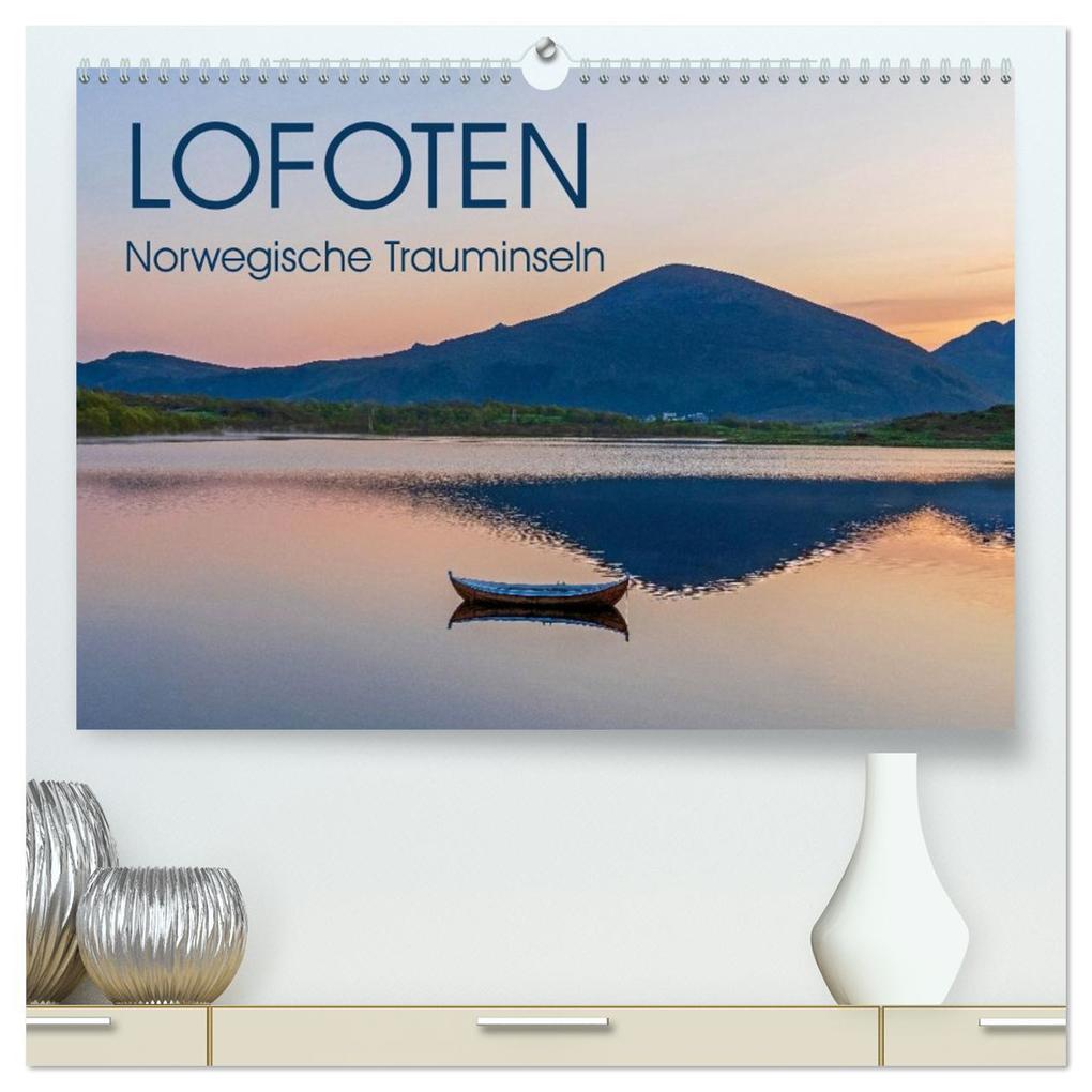 Lofoten - Norwegische Trauminseln (hochwertiger Premium Wandkalender 2026 DIN A2 quer) Kunstdruck in Hochglanz