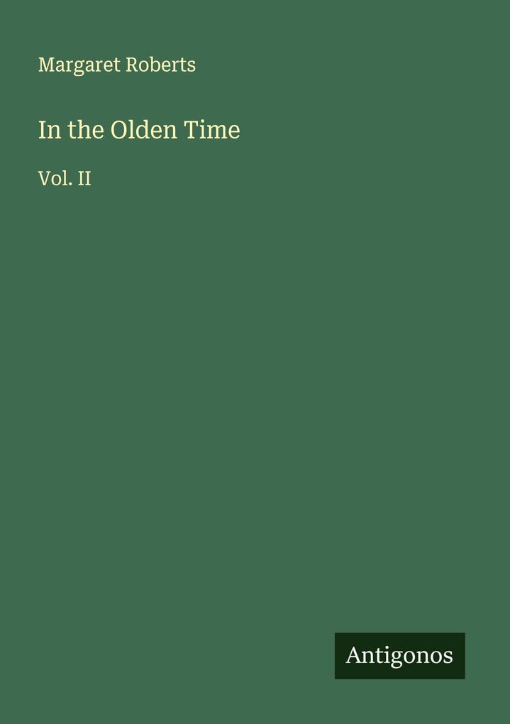In the Olden Time