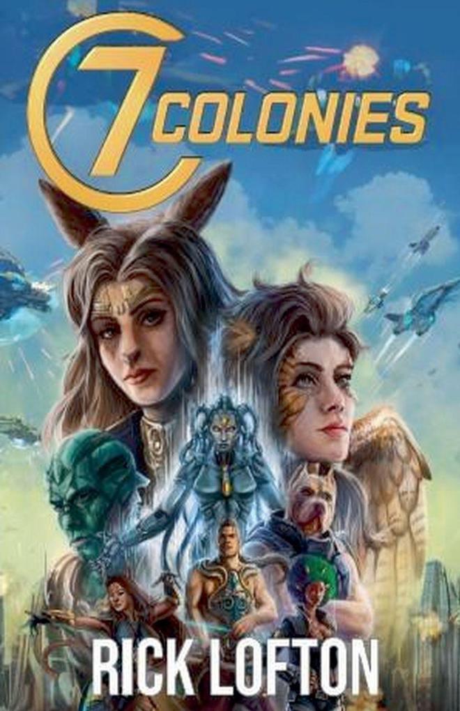 7 Colonies Vol I