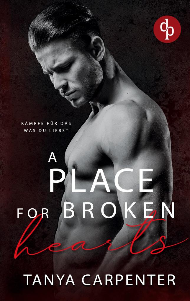 A Place for Broken Hearts