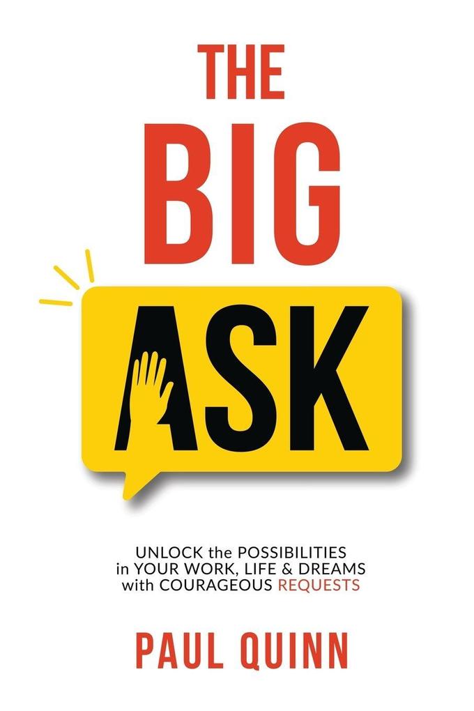The Big Ask