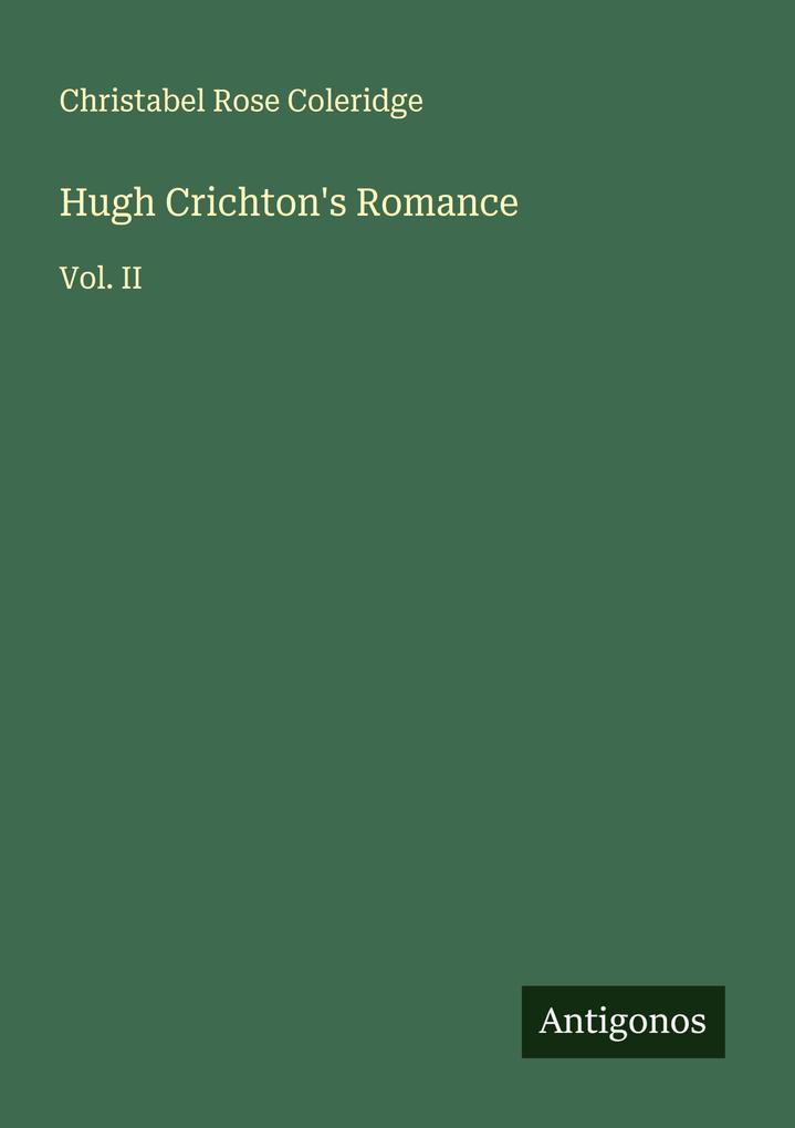 Hugh Crichton's Romance