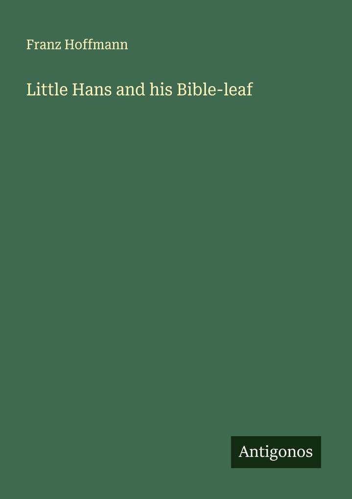Little Hans and his Bible-leaf