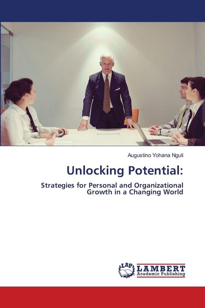 Unlocking Potential:
