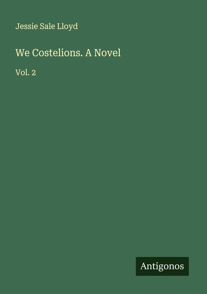 We Costelions. A Novel