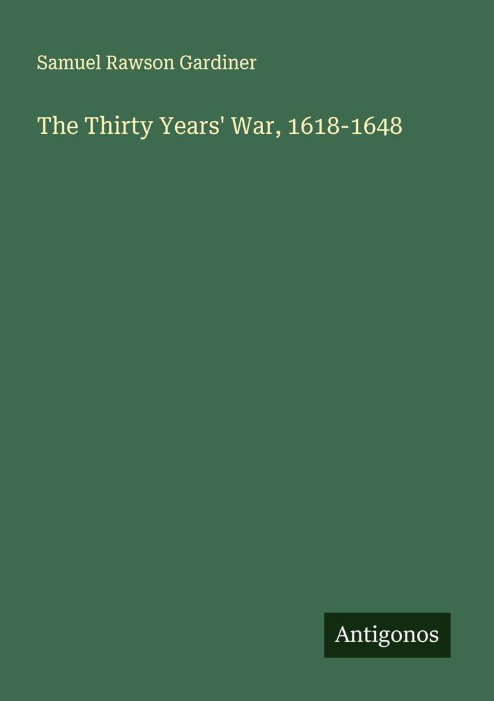 The Thirty Years' War 1618-1648