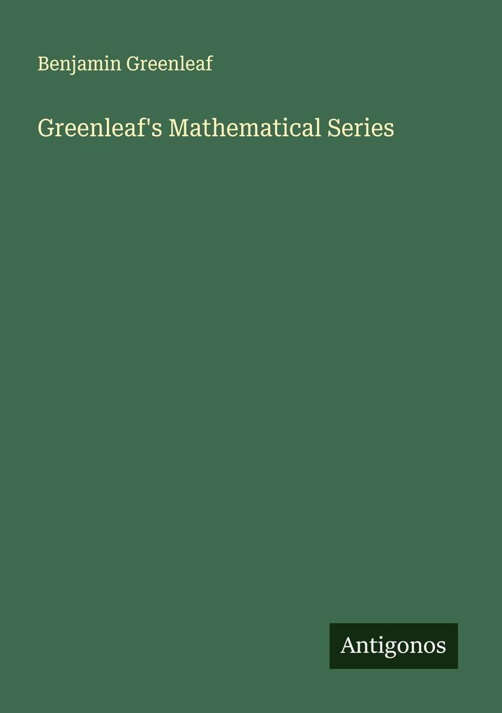 Greenleaf's Mathematical Series