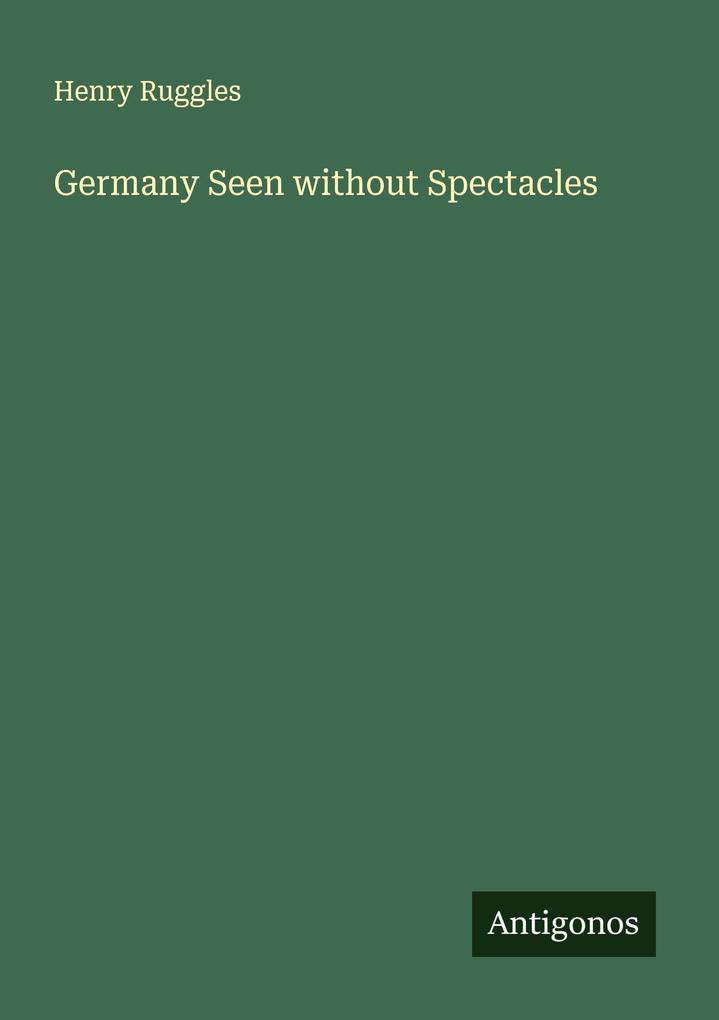 Germany Seen without Spectacles