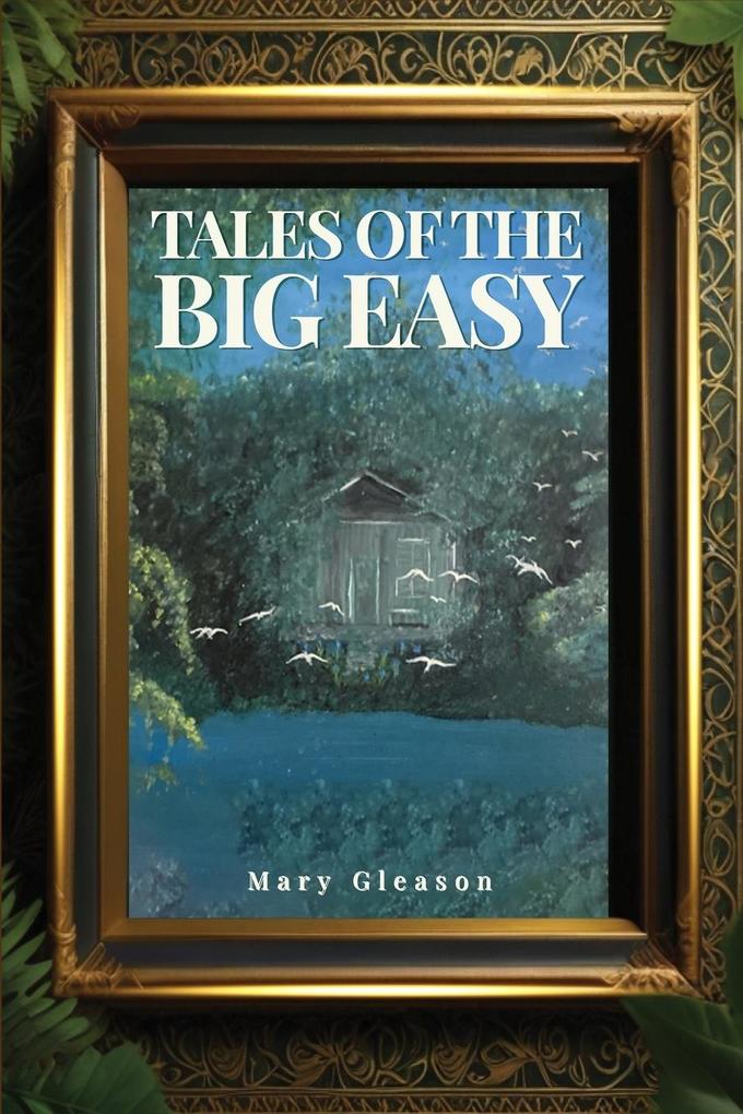 TALES OF THE BIG EASY
