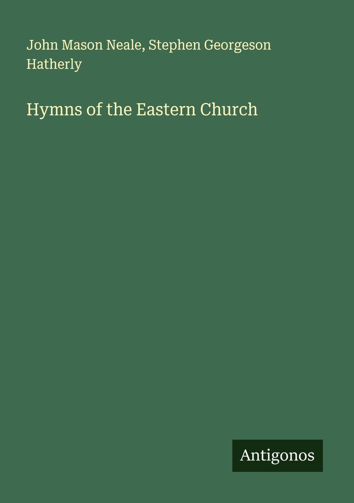 Hymns of the Eastern Church