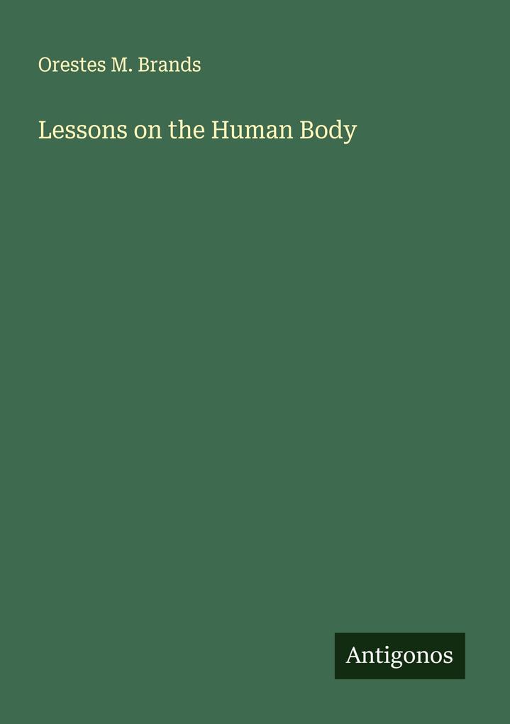 Lessons on the Human Body