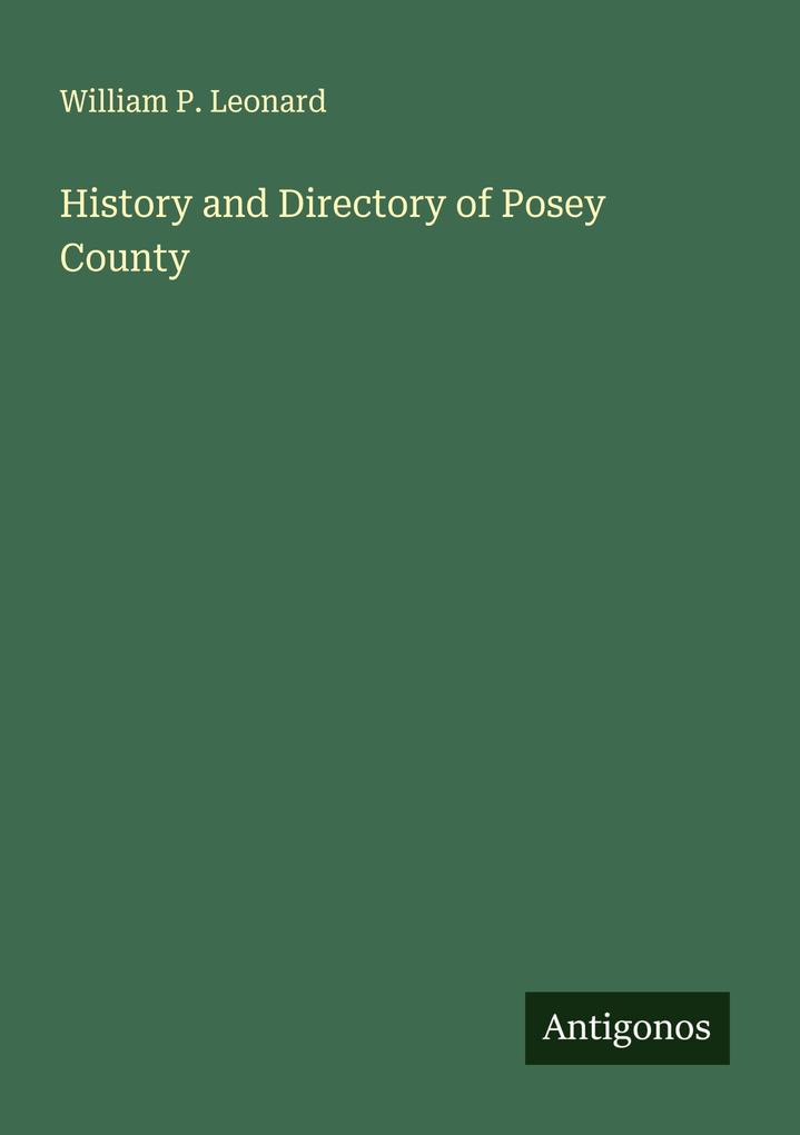 History and Directory of Posey County