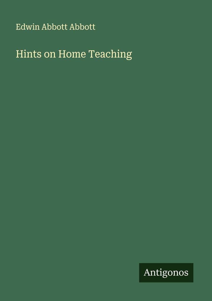 Hints on Home Teaching