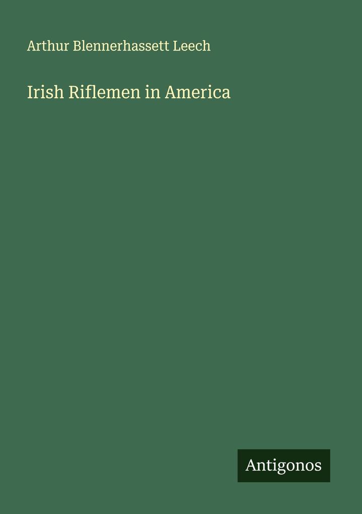 Irish Riflemen in America