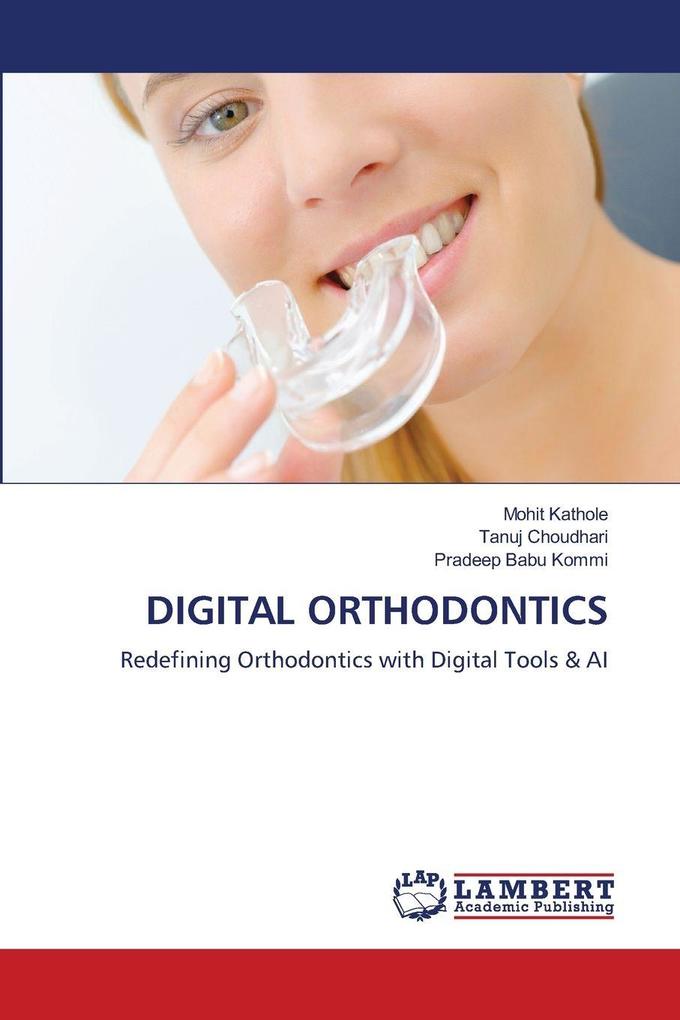 DIGITAL ORTHODONTICS