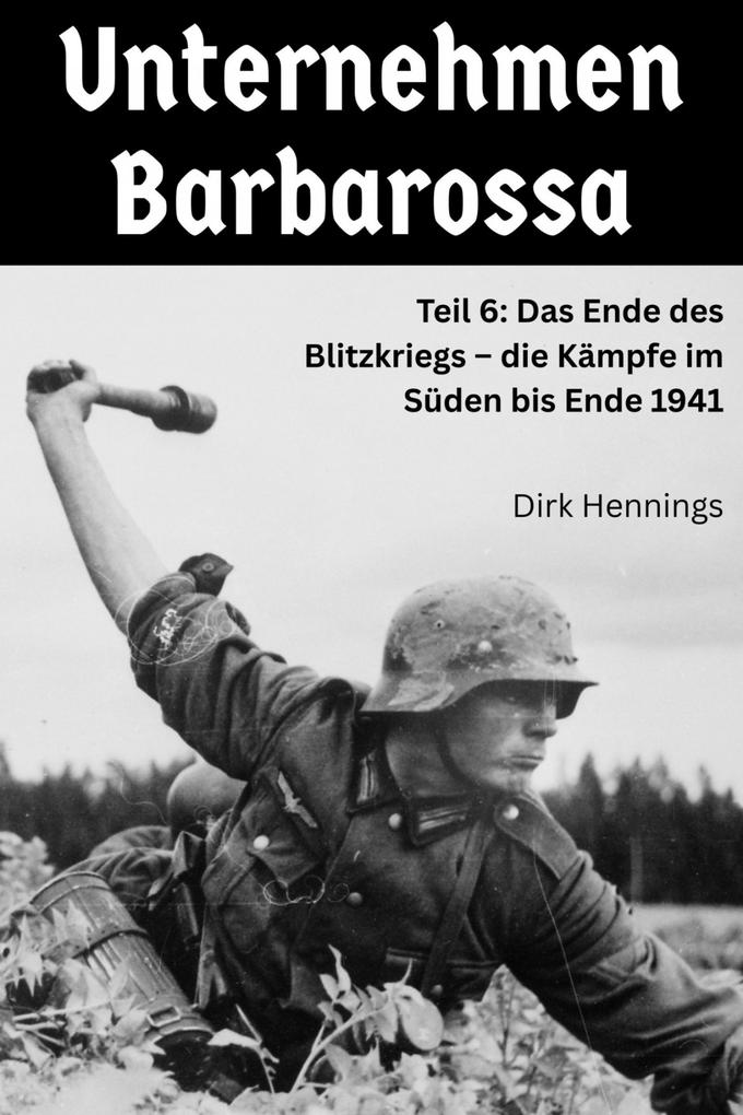 Unternehmen Barbarossa 6