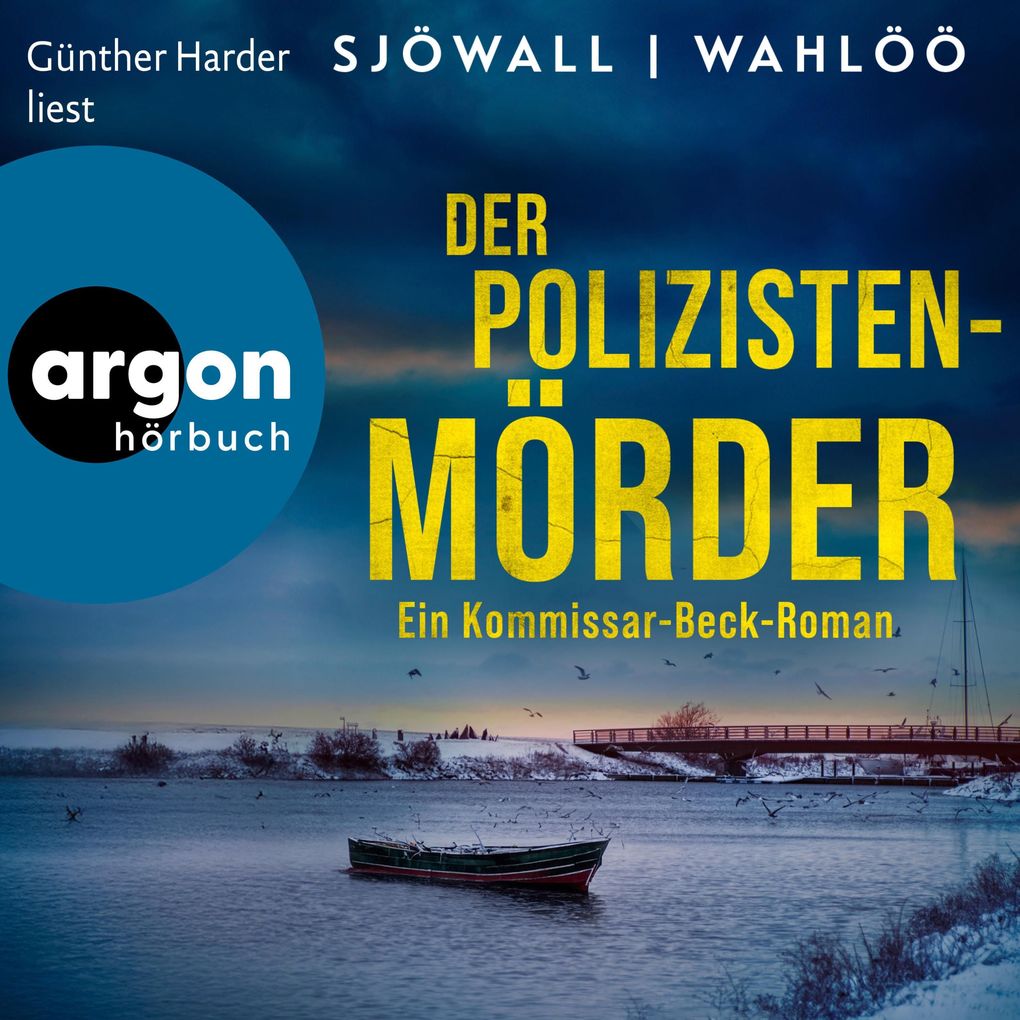 Der Polizistenmörder: Ein Kommissar-Beck-Roman