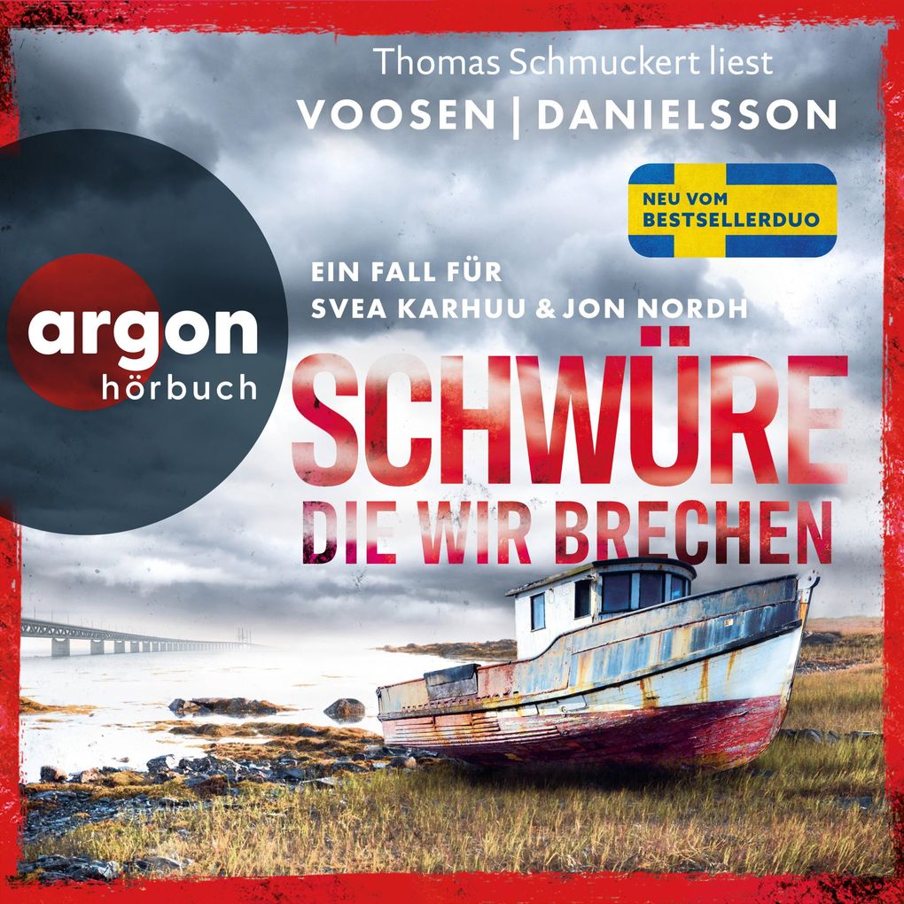 Schwüre die wir brechen - Ein Fall für Svea Karhuu und Jon Nordh