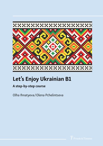 Let's enjoy Ukrainian B1. A step-by-step course