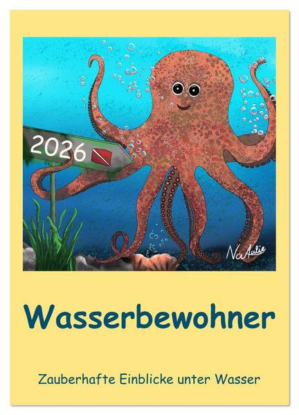 Wasserbewohner (Wandkalender 2026 DIN A2 hoch) CALVENDO Monatskalender