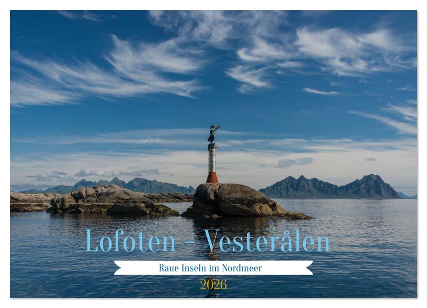 Lofoten Vesterålen (Wandkalender 2026 DIN A4 quer) CALVENDO Monatskalender