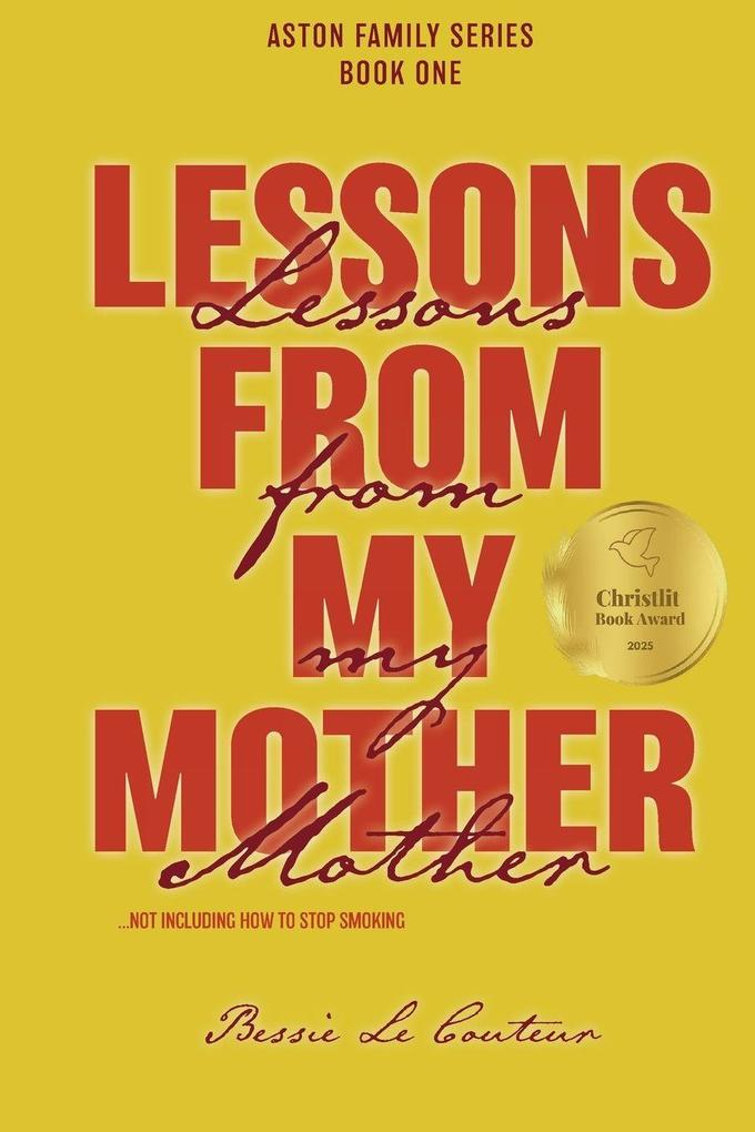 Lessons from my Mother