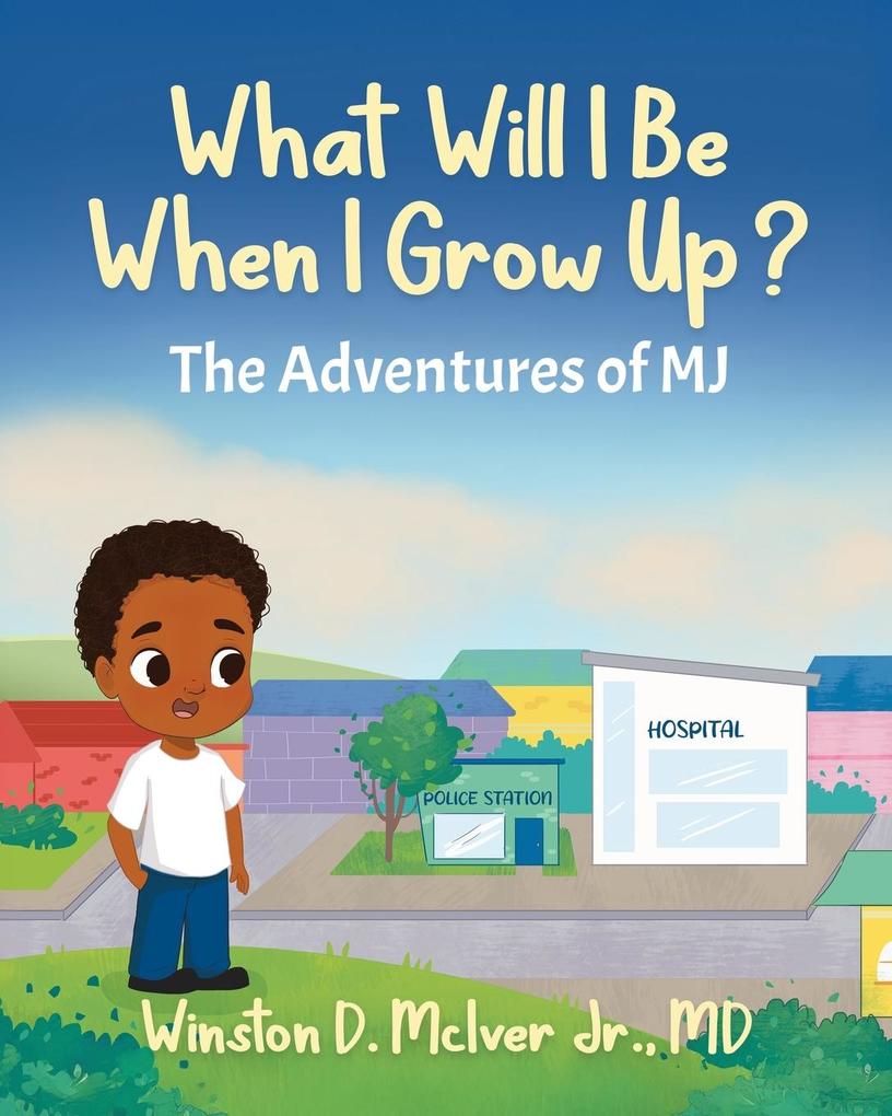 What Will I Be When I Grow Up?