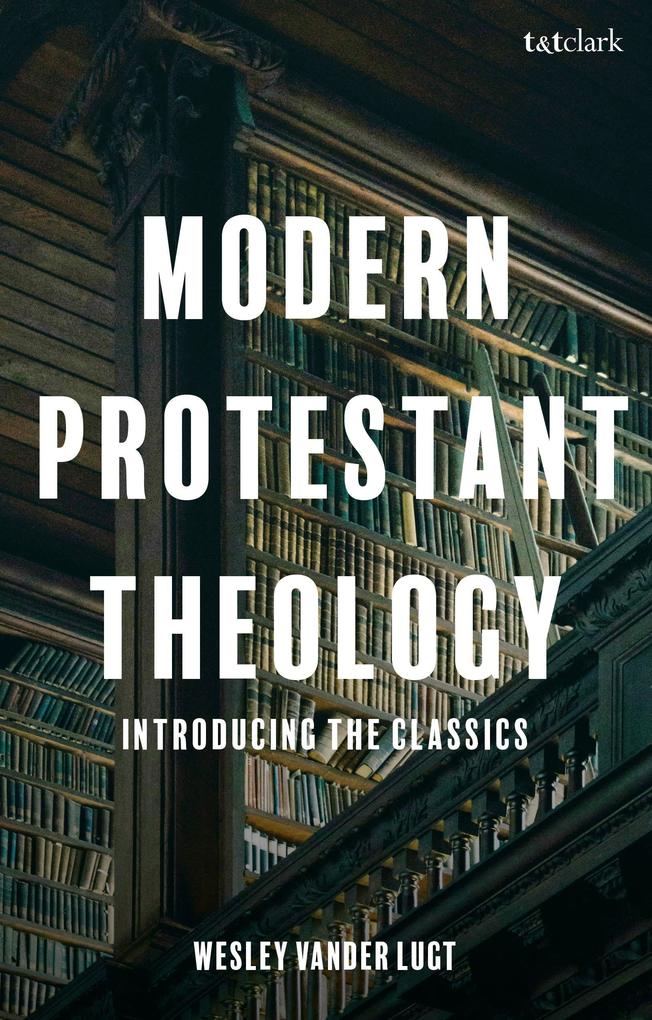 Modern Protestant Theology