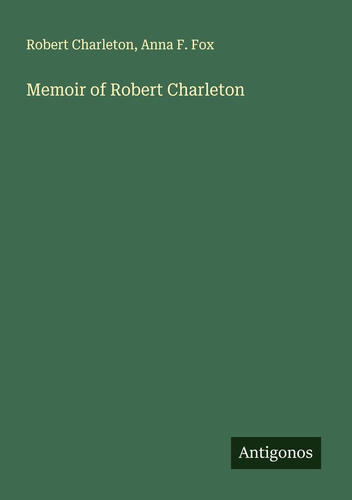 Memoir of Robert Charleton