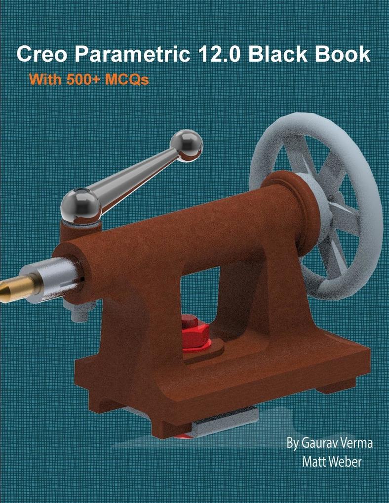 Creo Parametric 12.0 Black Book