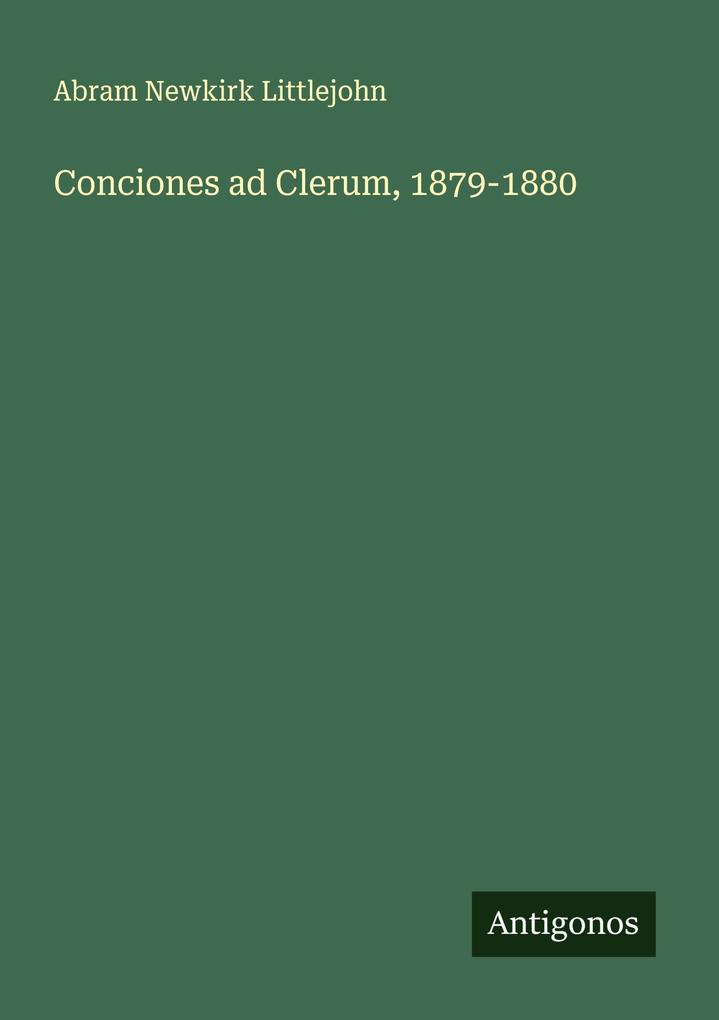 Conciones ad Clerum 1879-1880
