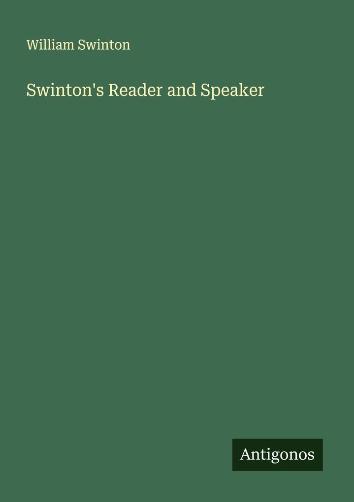 Swinton's Reader and Speaker