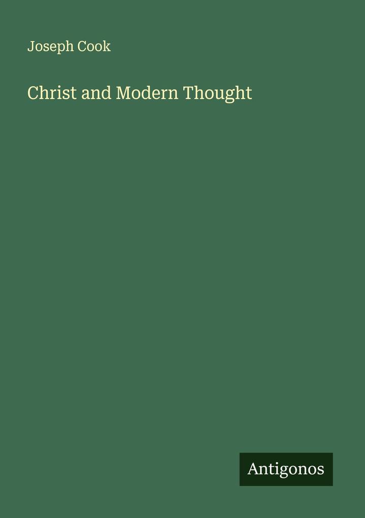 Christ and Modern Thought