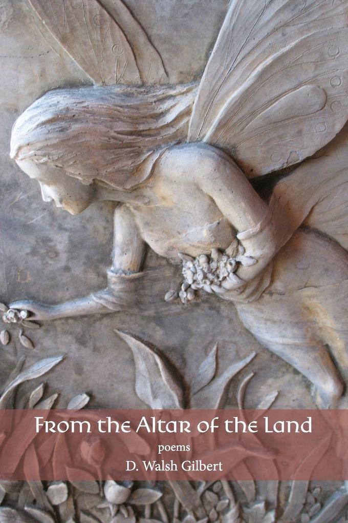 From the Altar of the Land