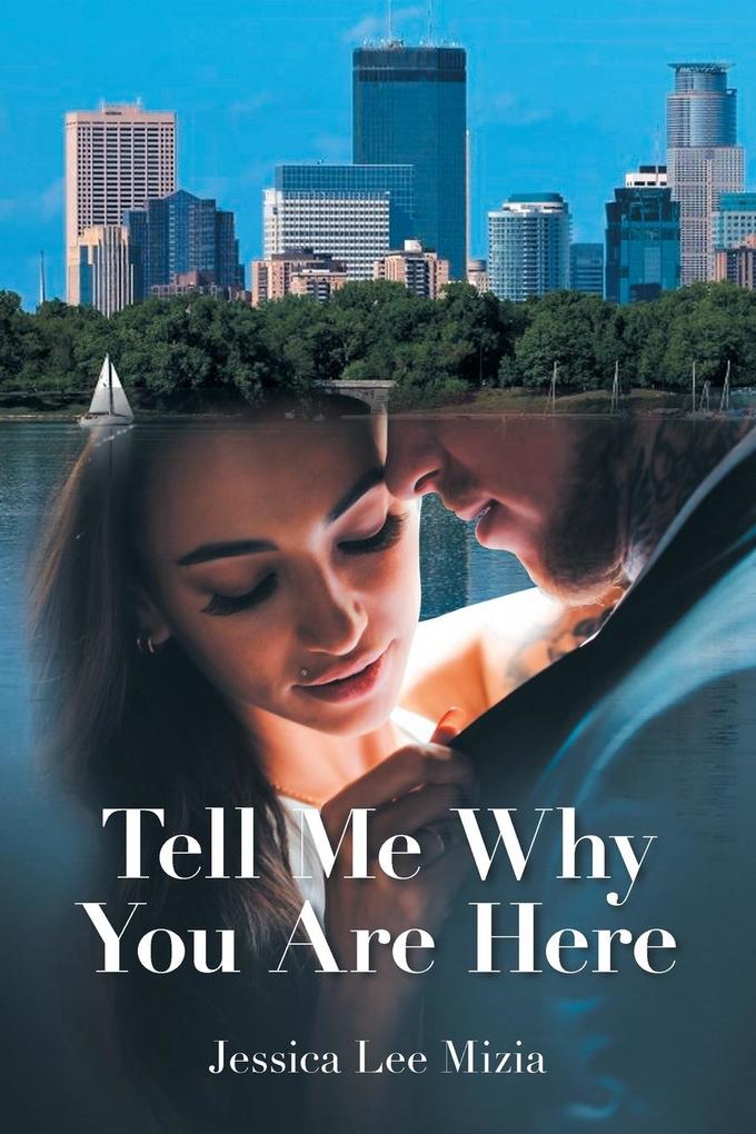 Tell Me Why You Are Here