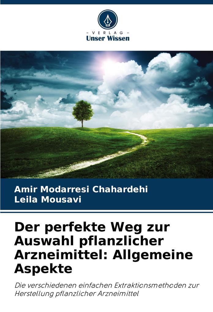 Der perfekte Weg zur Auswahl pflanzlicher Arzneimittel: Allgemeine Aspekte