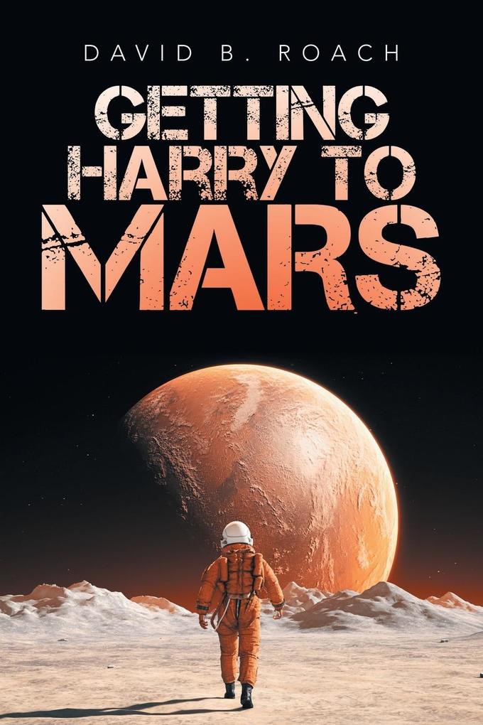 Getting Harry to Mars
