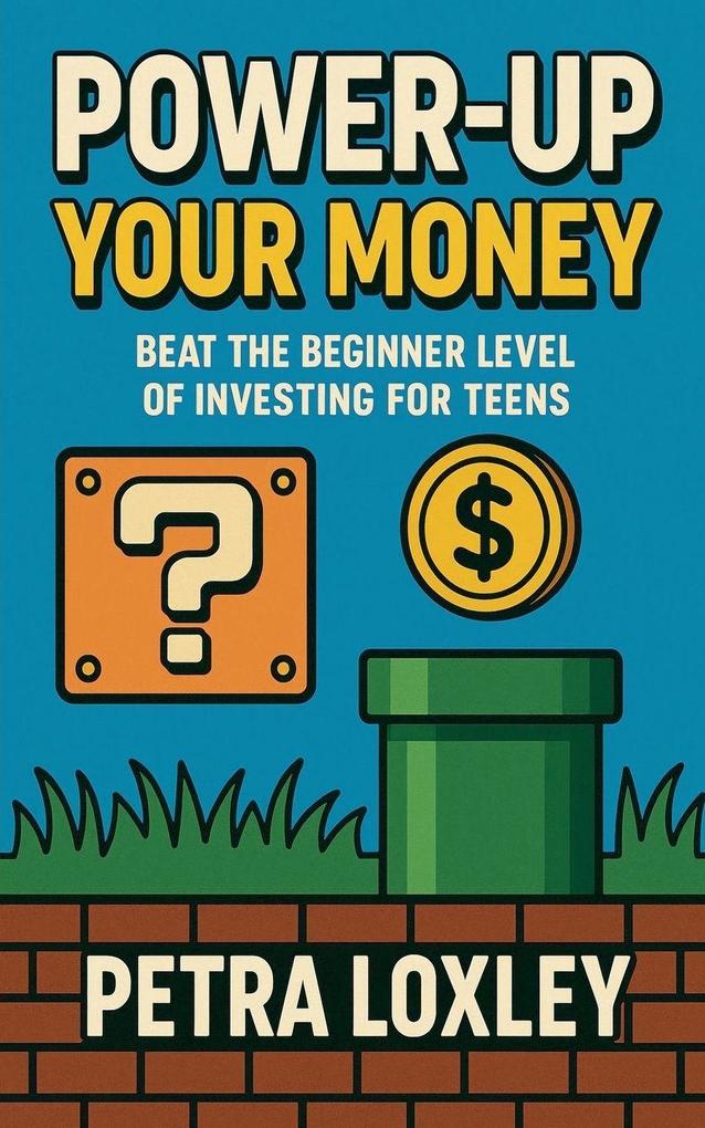 Power-Up Your Money