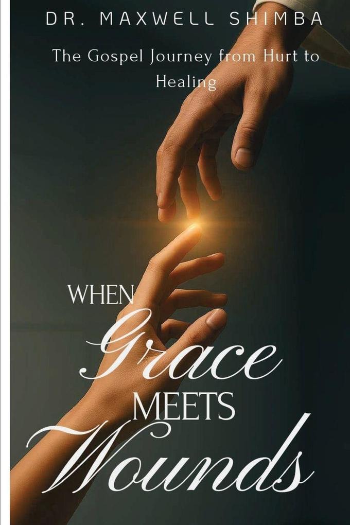 When Grace Meets Wounds