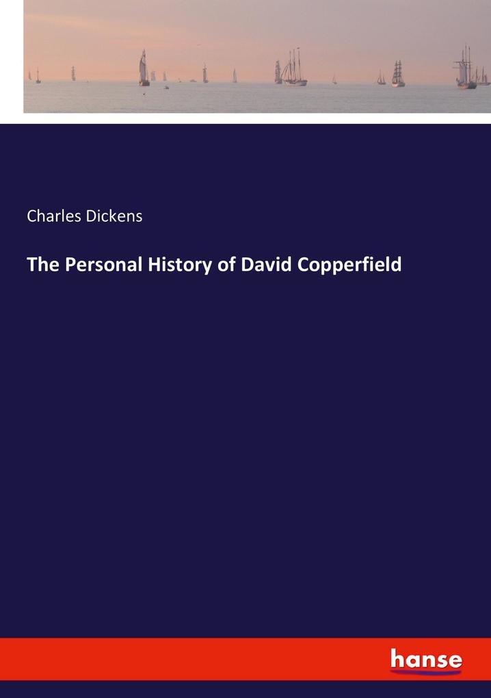 The Personal History of David Copperfield