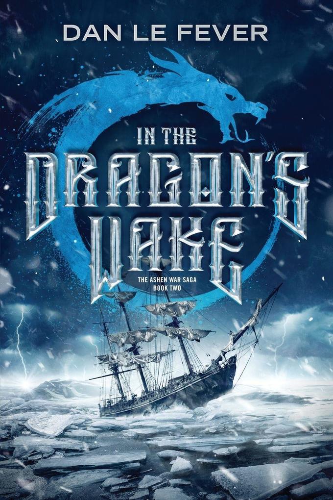 In The Dragon's Wake