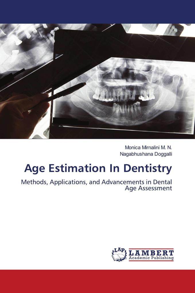 Age Estimation In Dentistry