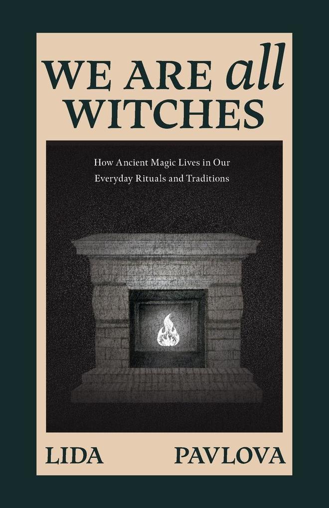 We Are All Witches