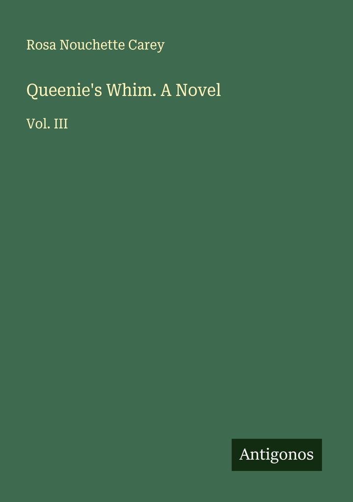 Queenie's Whim. A Novel
