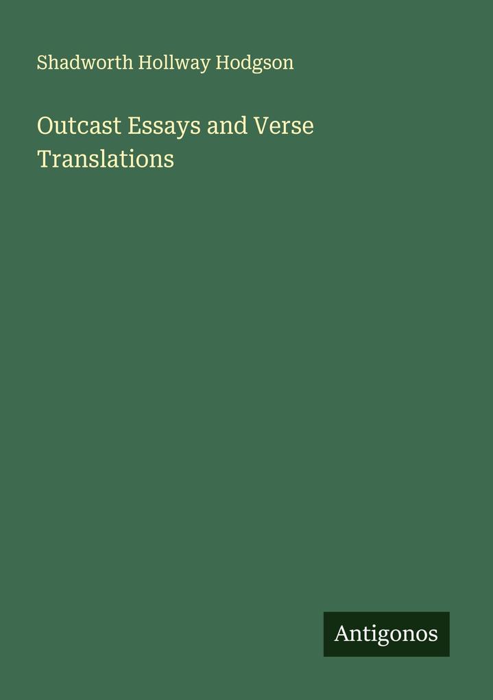 Outcast Essays and Verse Translations