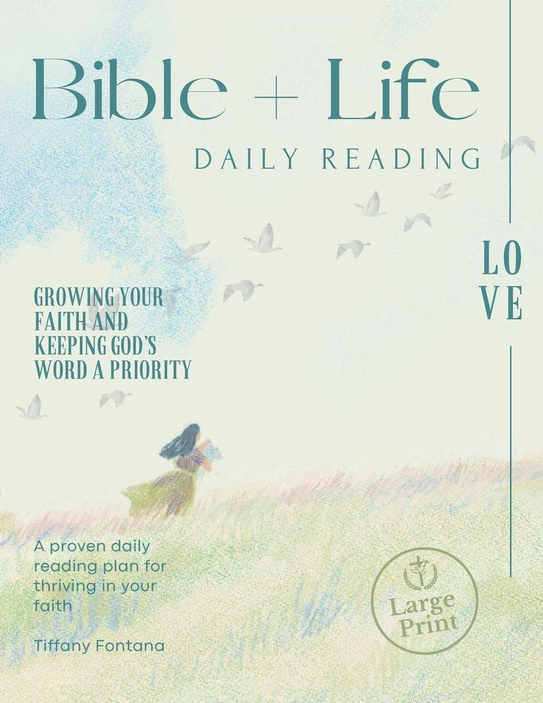 Bible + Life