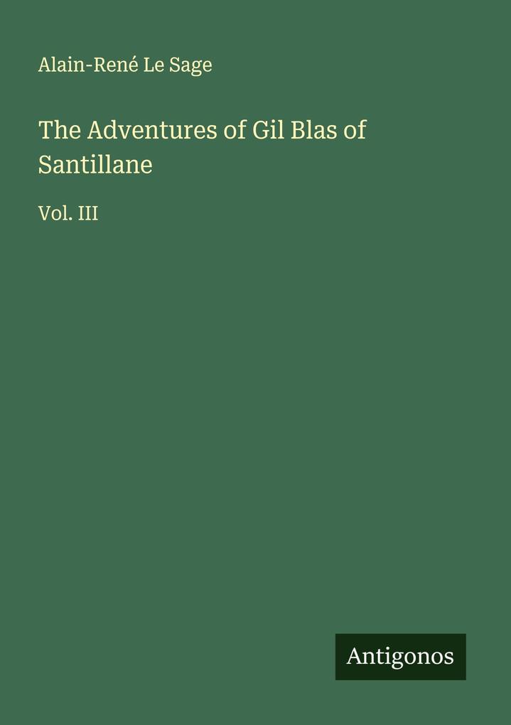 The Adventures of Gil Blas of Santillane