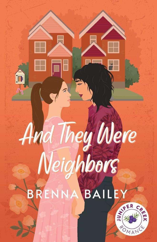 And They Were Neighbors