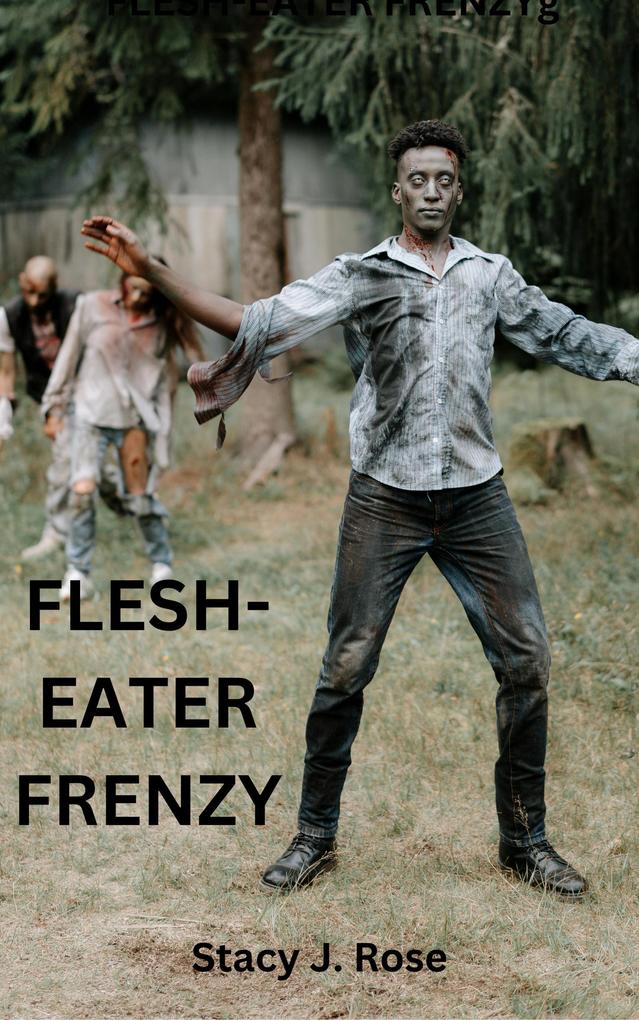 Flesh-Eater Frenzy