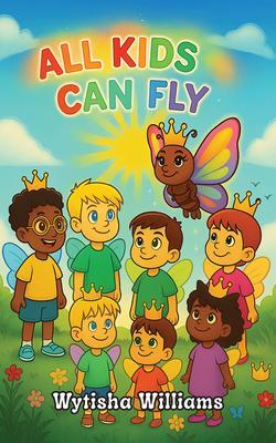 ALL KIDS CAN FLY